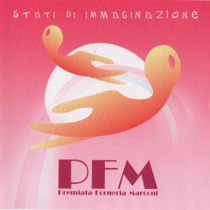 PREMIATA FORNERIA MARCONI  - STATI DI IMMAGINAZIONE