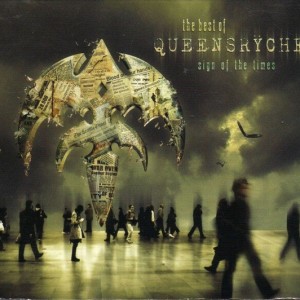 QUEENSRYCHE - SIGN OF THE TIMES - THE BEST OF QUEENSRYCHE