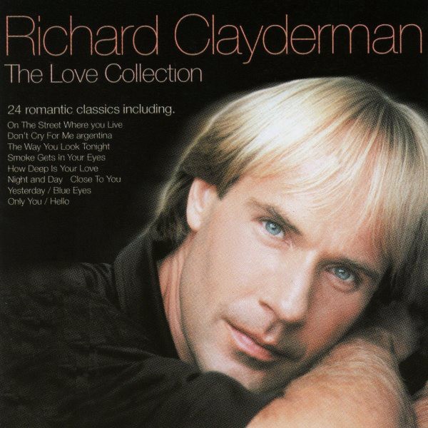 RICHARD CLAYDERMAN - THE LOVE COLLECTION
