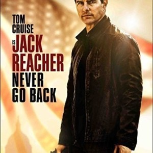 JACK REACHER - NEVER GO BACK