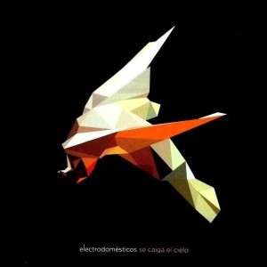 ELECTRODOMÉSTICOS - SE CAIGA EL CIELO