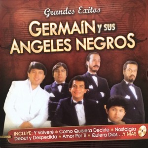 GERMAIN Y SUS ANGELES NEGROS - GRANDES EXITOS