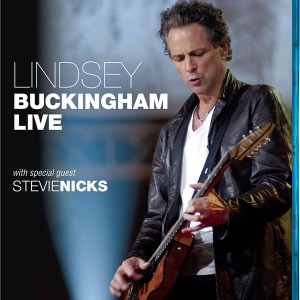 LINDSAY BUCKINGHAM - WITH SPECIAL GUEST STIVIE NICKS - LIVE