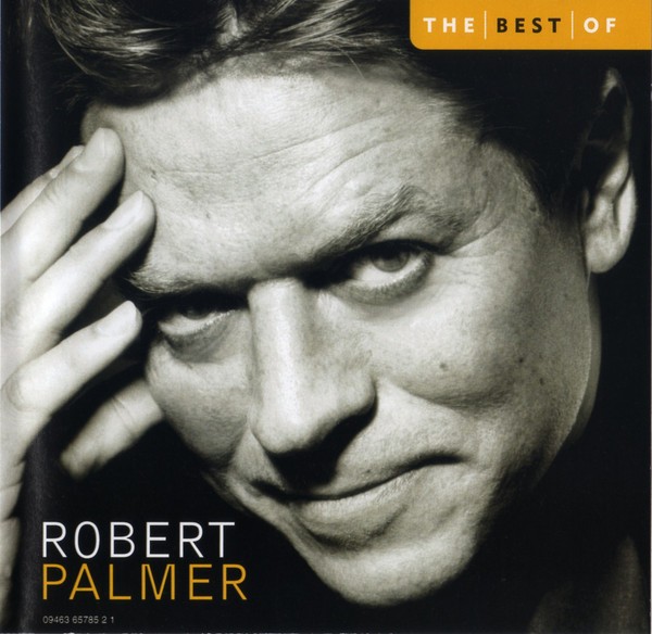 ROBERT PALMER - THE BEST OF ROBERT PALMER