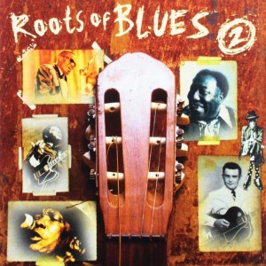 ROOTS OF BLUES 2