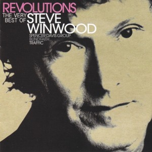 STEVE WINWOOD - REVOLUTIONS THE VERY BEST OF STEVE WINWOOD