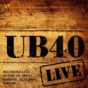 UB40 - LIVE AT THE 02 ARENA LONDON 12.12.2009 - VOL 2
