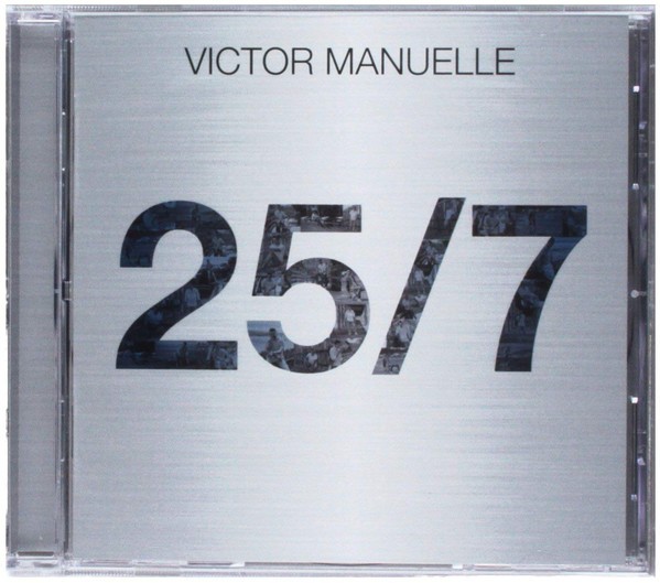 VICTOR MANUELLE - 25 / 7