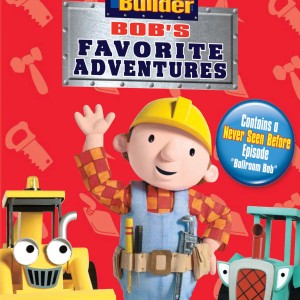 BOB THE BUILDER - BOB'S FAVORITE ADVENTURES