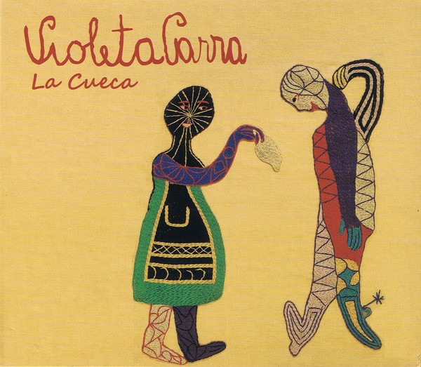 VIOLETA PARRA - LA CUECA