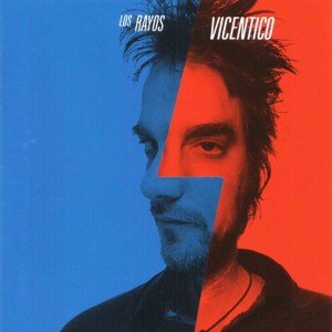 VICENTICO - LOS RAYOS