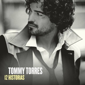 TOMMY TORRES - 12 HISTORIAS