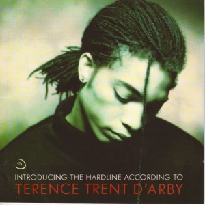 TERENCE TRENT D ARBY - INTRODUCING THE HARDLINE ACCORDING TO TERENCE TRENT D ARBY