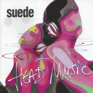 SUEDE - HEAD MUSIC