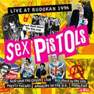 SEX PISTOLS - LIVE AT BUDOKAN 1996