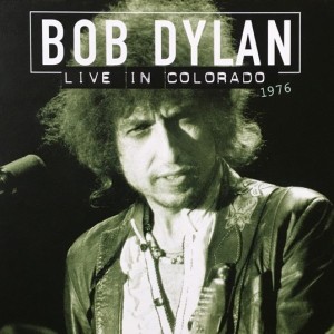 BOB DYLAN FEATURING JOAN BAEZ & T BONE BURNETT- LIVE IN COLORADO 1976