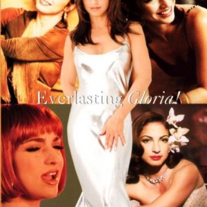 GLORIA ESTEFAN - EVERLASTING GLORIA
