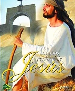 LOS AÑOS PERDIDOS DE JESUS