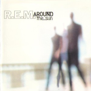 REM REM - AROUND THE SUN