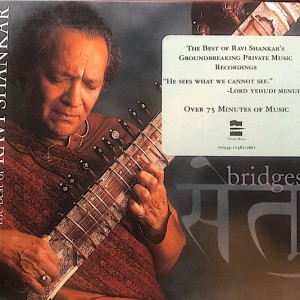 RAVI SHANKAR - BRIDGES - THE BEST OF