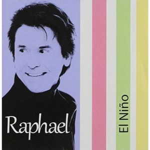 RAPHAEL - EL NIÑO