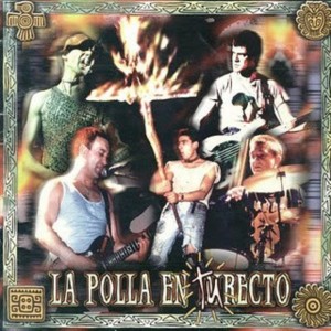 LA POLLA RECORDS - LA POLLA EN TU RECTO