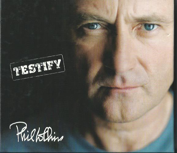 PHIL COLLINS - TESTIFY