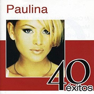 PAULINA RUBIO - 40 EXITOS