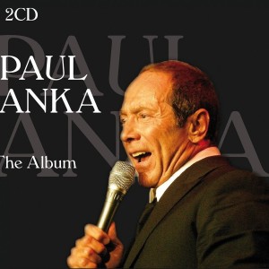 PAUL ANKA - THE ALBUM