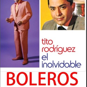 TITO RODRIGUEZ - BOLEROS