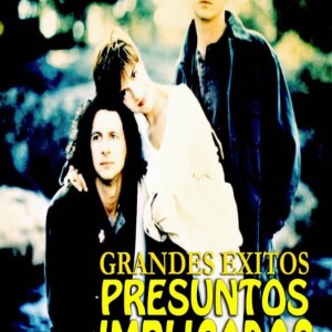PRESUNTOS IMPLICADOS - GRANDES EXITOS