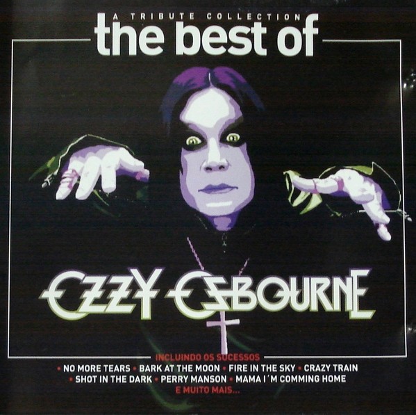 A TRIBUTE COLLECTION THE BEST OF OZZY OZBOURNE