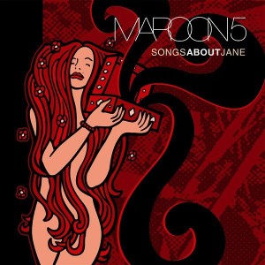 MAROON 5 - SONGS ABOUT JANE