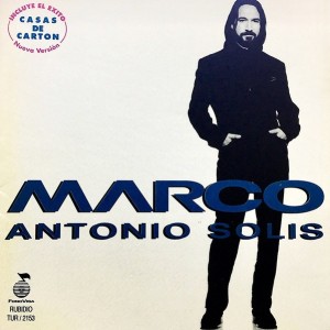 MARCO ANTONIO SOLIS - MARCO ANTONIO SOLIS
