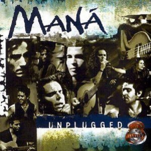 MANA - MTV UNPLUGGED