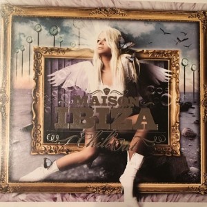 MAISON IBIZA - CHILL OUT