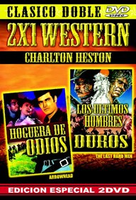 HOGUERA DE ODIOS / LOS ULTIMOS HOMBRES DUROS