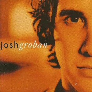 JOSH GROBAN - CLOSER