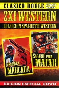 UNA BALA MARCADA / SALARIO PARA MATAR