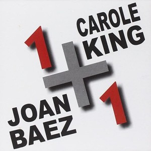 CAROLE KING + JOAN BAEZ