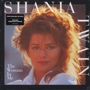 SHANIA TWAIN - THE WOMAN IN ME