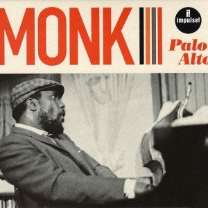 THELONIOUS MONK - PALO ALTO