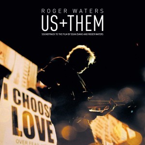 ROGER WATERS - US + THEM