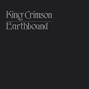 KING CRIMSON - EARTHBOUND