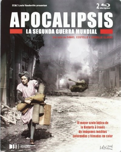 APOCALIPSIS - LA SEGUNDA GUERRA MUNDIAL
