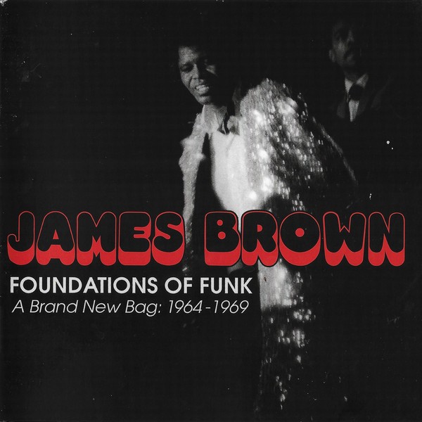 JAMES BROWN - FOUNDATIONS OF FUNK