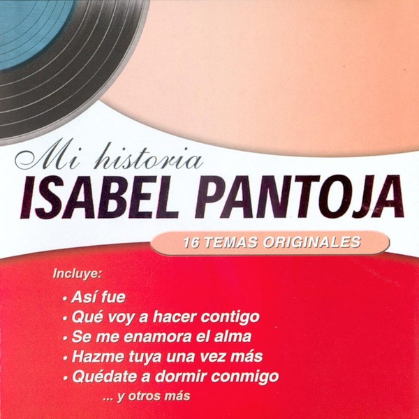 ISABEL PANTOJA - MI HISTORIA