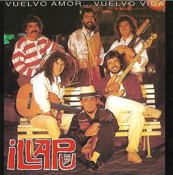 ILLAPU - VUELVO AMOR VUELVO VIDA
