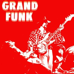 GRAND FUNK RAILROAD - GRAND FUNK