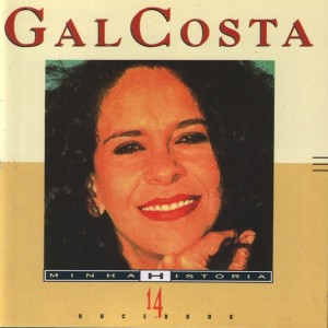 GAL COSTA - MINHA HISTORIA